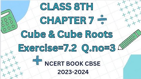 Class 8th Chapter 7 Cube & Cube Roots Exercise 7.2  Q no 3 || CBSE NCERT BOOKS || CLASS 8TH
