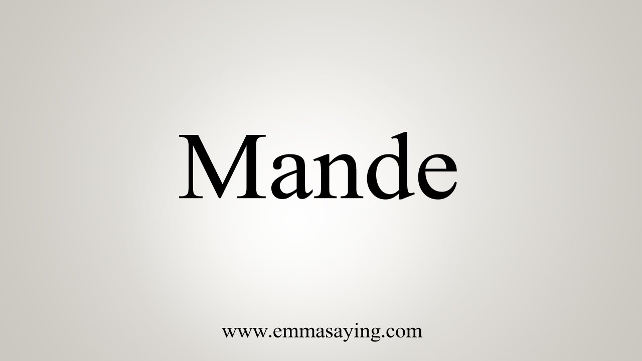 How do you say mande in spanish Info