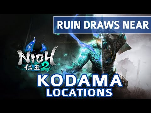 Nioh 2 - Ruin Draws Near All Kodama Locations