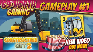 CONSTRUCTION CITY 2 | GAMEPLAY #1 | LEVEL 1-10 MOUNTAINS | IOS ANDROID