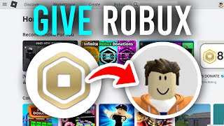 How To Give Robux To People On Roblox - Full Guide