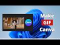 How to Make GIF in Canva