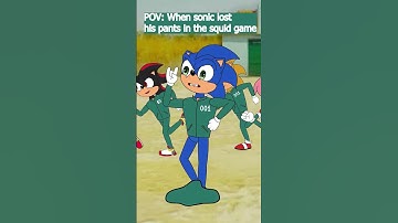 POV : When sonic lost his pants in the squid game #sonic #animation #shorts #squidgame