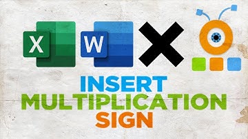 How to Insert Multiplication Sign in Word and Excel
