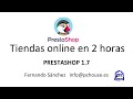 Crear una tienda online con Prestashop 1.7 en 78 minutos