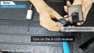 Hotec Wireless Microphone Sync And Re Sync For H-U25 And H-U26, Trouble Shooting