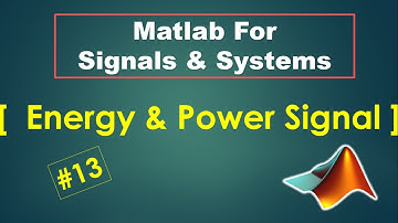 Matlab for Signals & Systems 13 : Energy & Power Signal