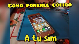 Como ponerle codigo a tu sim!! 