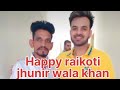 Akhiyan bigane bs paiyan cover by jhunir wala khan  happy raikoti 