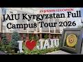 JAIU Kyrgyzstan Full Campus Tour 2026 | Hostel, Mess, &amp; Medical Facilities | MBBS Abroad