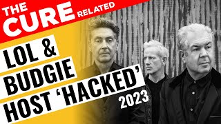 Lol Tolhurst &amp; Budgie Host Flood FM’s &quot;Hacked&quot; ~ 2023 ~ The Cure Related