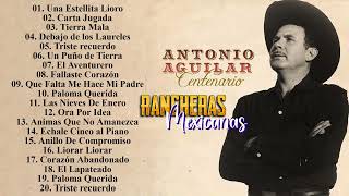 Antonio Aguilar Mix Rancheras - Las Mejores Canciones Más Populares - Sus Grandes Exitos