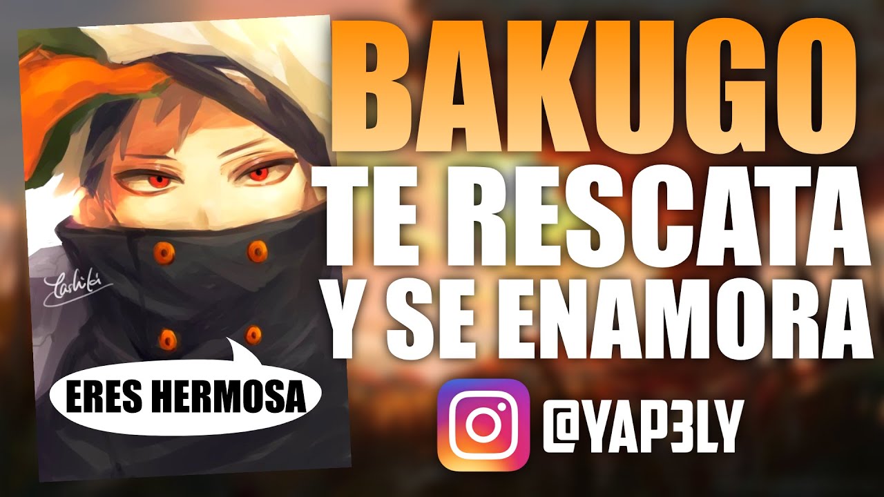 Bakugo TE RESCATA y se ENAMORA de ti ❤️| ASMR Bakugou Roleplay