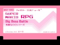 ファミコン8bit音源化 SFC『SUPER MARIO RPG』【Big Boss Battle】