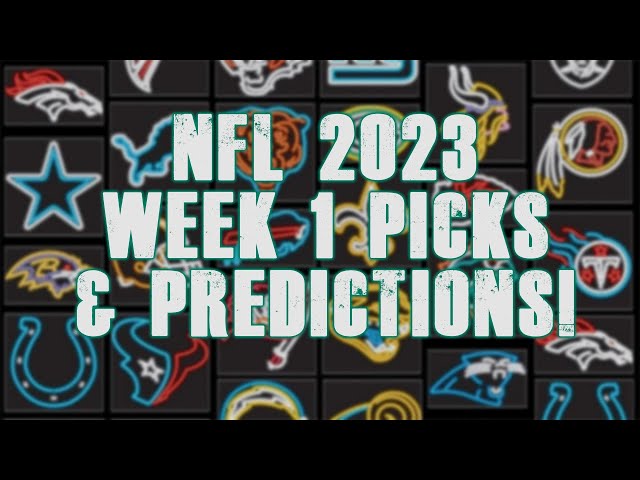 NFL 2023 Week 1 Picks & Predictions! 