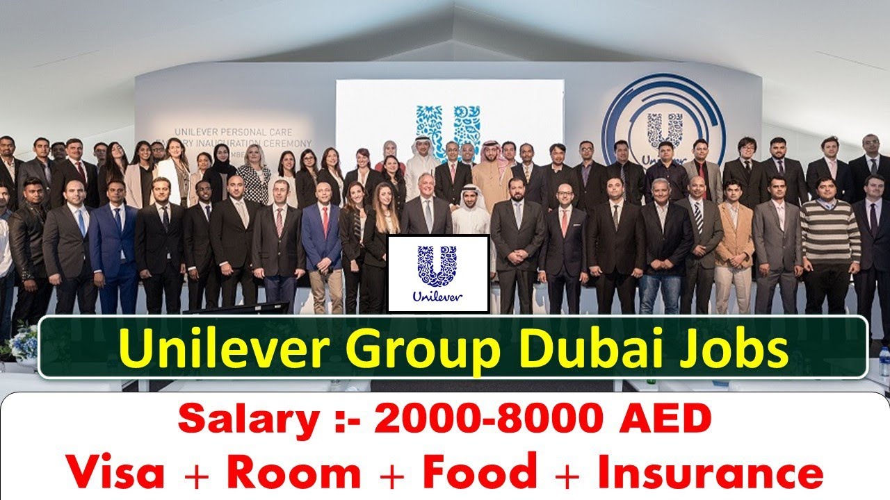 Unilever Group Jobs In Dubai, Abu Dhabi and All Over UAE 2022 YouTube