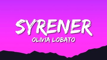 Thumbnail of Olivia Lobato - Syrener (Lyrics)