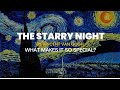 Vincent van goghs the starry night  what makes it so special  lauren strock