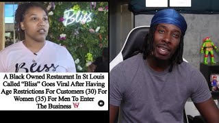 Black Owned Restaurant only allows adults over 30 years old lol