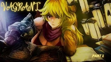 The Vagrant [FULL GAMEPLAY][PART 1]