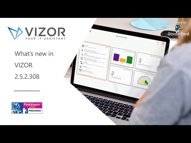 Whats new in VIZOR 2.5.2.308 - ServiceDesk