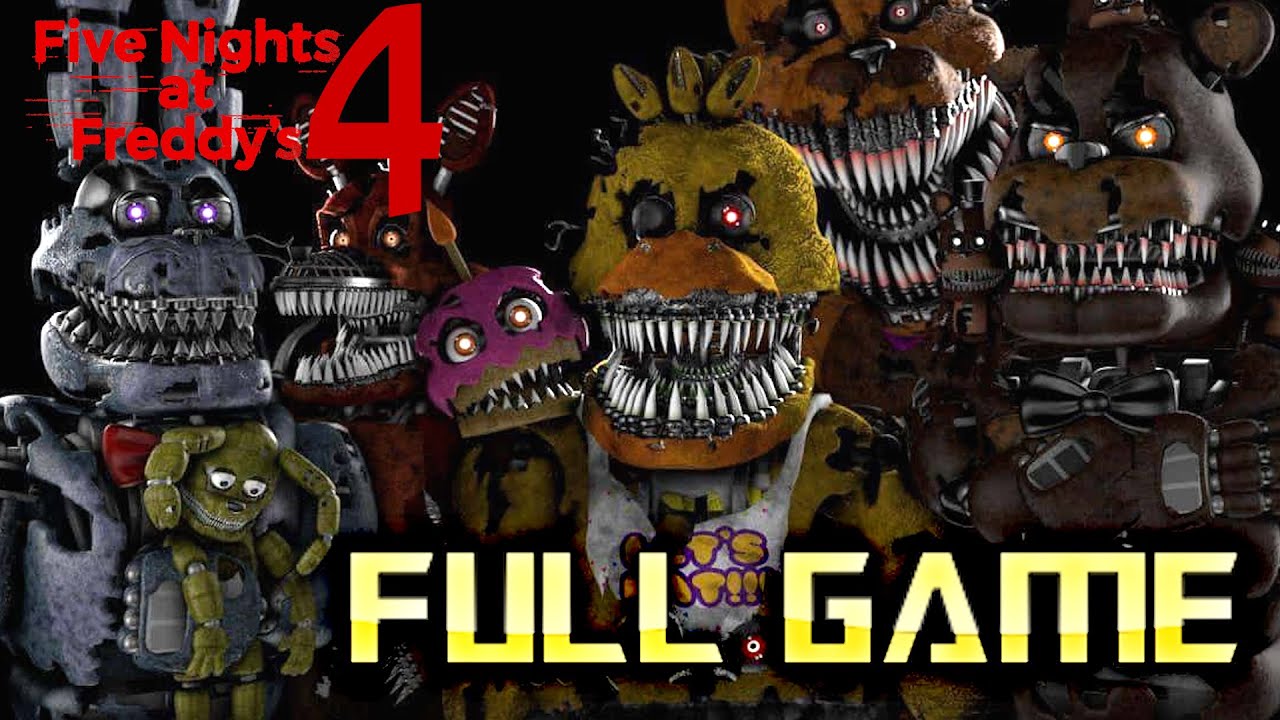 Five Nights at Freddy's 4 Five Nights at Freddy's 2 Five Nights at