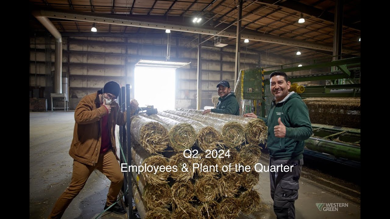 Western Green's Plant & Employees Of Q2, 2024!