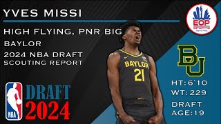 YVES MISSI SCOUTING REPORT | High Flying Rim Protector I Strengths & Weaknesses