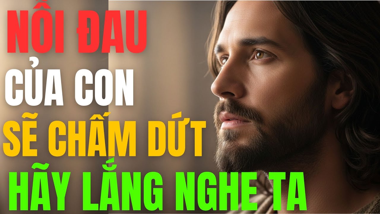 🔴 CHẤM DỨT NỖI ĐAU CỦA CON NGAY HÔM NAY | Lời Chúa Hôm Nay | Cùng Nghe Lời Chúa Mỗi Ngày