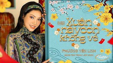 Phương Yến Linh - Xuân Này Con Không Về (Official Music Video 4K)