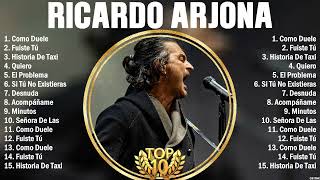 Ricardo ArjonaTop Mix Éxitos - 10 Canciones Más Escuchadas En 2024