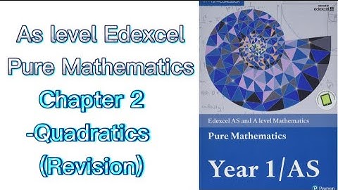As level | Chapter 2| Pure Mathematics|Edexcel|Revision