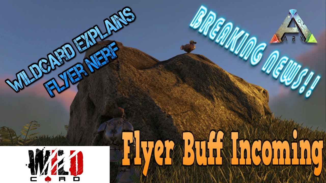 ark survival evolved wildcard is buffing flyers after the nerf ark fastest flyer post nerf