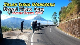 Jalan Dieng Wonosobo Negeri Di Atas Awan Terkini 2023 || #YitnoVlogs