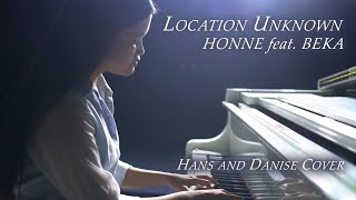 Location Unknown - HONNE feat. BEKA [Hans and Danise Cover]
