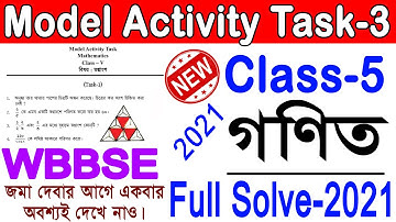 Model Activity Task Class-5, Math (গণিত) part-3, 2021 Full Solve, WBBSE | class V model task part 3