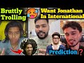 Spower Bruttly Troll Ninjajod Camper🥵Want Jonathan In International😱Aadi Target D plus🤯 Prediction