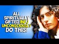 All Spiritually Gifted INFJ Unconsciously Do This