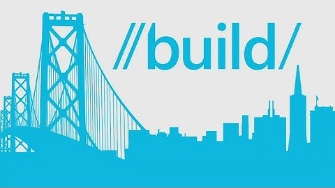 //Build 2015 - Keynote Day 1