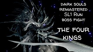 Dark Souls Remastered SL1 Run The Four Kings 黑暗靈魂重製版 等級1 小隆德四王