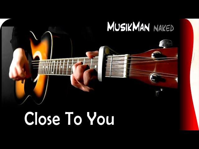 CLOSE TO YOU 💕 (The Carpenters) / GUITAR Cover / MusikMan ИΑКΕÐ N