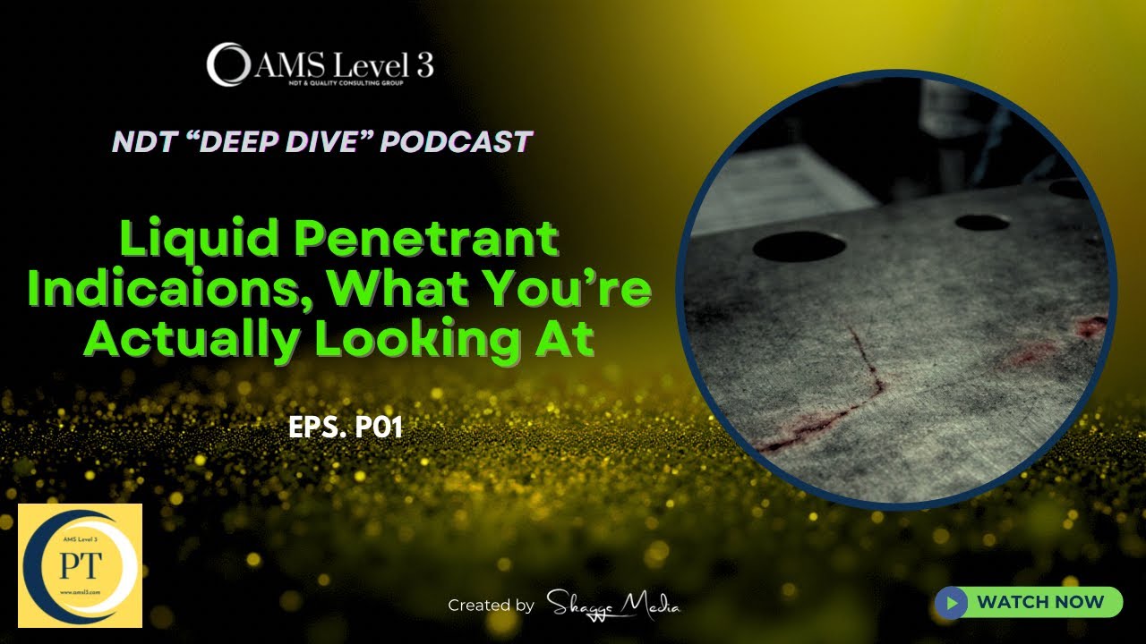 Liquid Penetrant Indications: What You're Actually Looking At