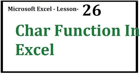 Excel  Char Function In Excel  Hindi  Urdu   Lesson 26