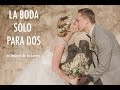 La boda sólo para dos