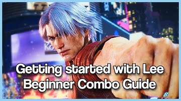 Lee Beginner Combo Breakdown: Tekken 8 Tutorial (VERY BASIC)