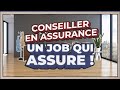 Conseiller en assurance  un job qui assure 