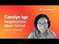 Carolyn iga neighborhood music school  fostering a cultural community