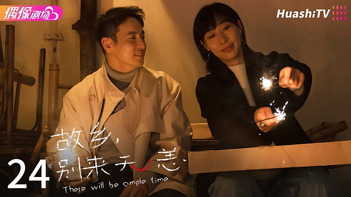 [Multi-sub] „Hometown, How Are You?” Odcinek 24 | Trójkąt miłosny w szkole podstawowej Zhang Pei, Xie Yang i Liu Feng | Ren Suxi, Li Xueqin, Shi Ce i Wang Zixuan Będzie mnóstwo czasu EP24 [Jetsen CTS Idol Theater]