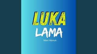 Download lagu Luka Lama