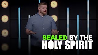 Sealed by the Holy Spirit | Ben Tereshchuk
